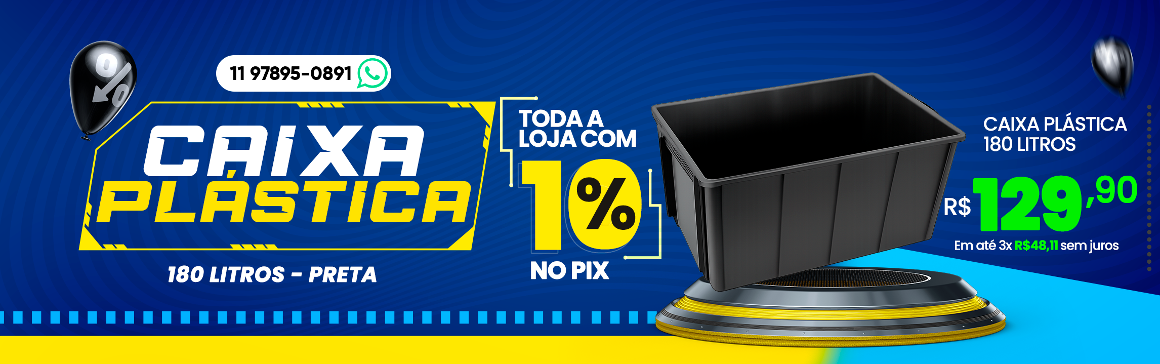 banner Caixa 180 Litros